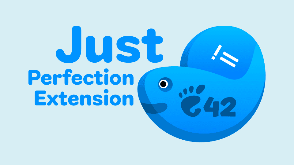 Just Perfection Extension Now Supports GNOME 42